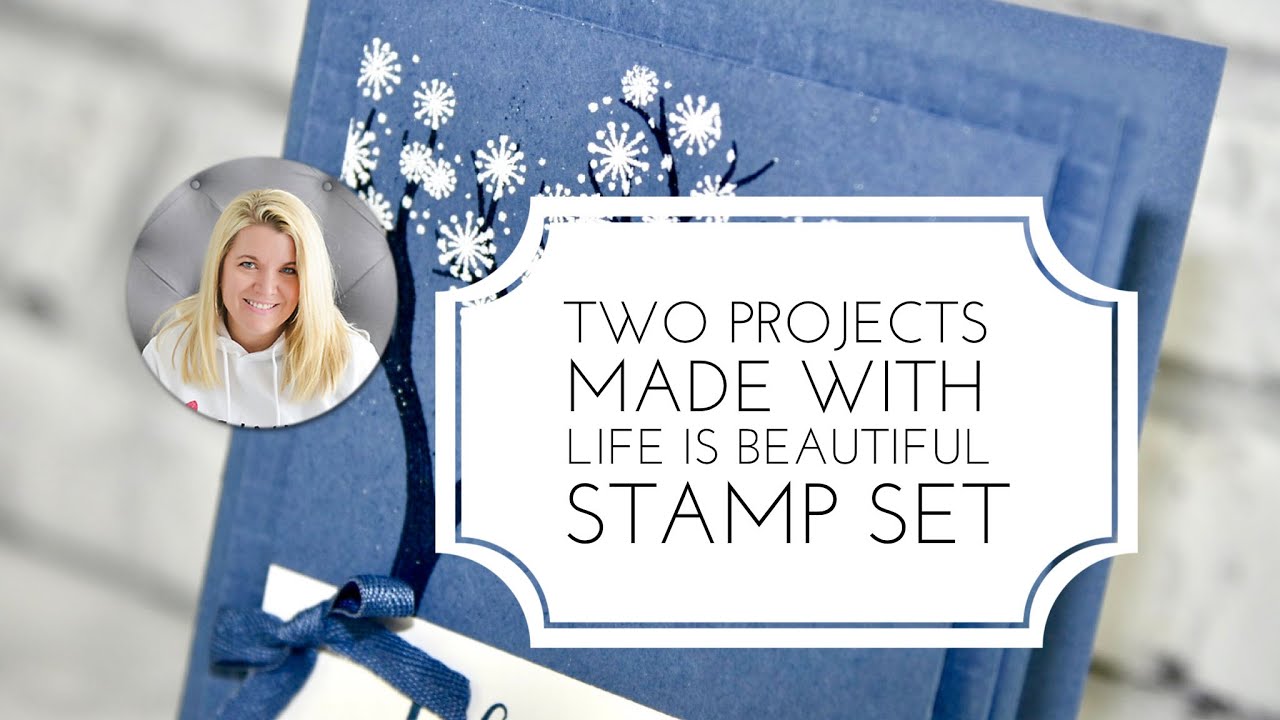 Episode 802   Stampin' Up! Life is Beautiful   2 Cards!