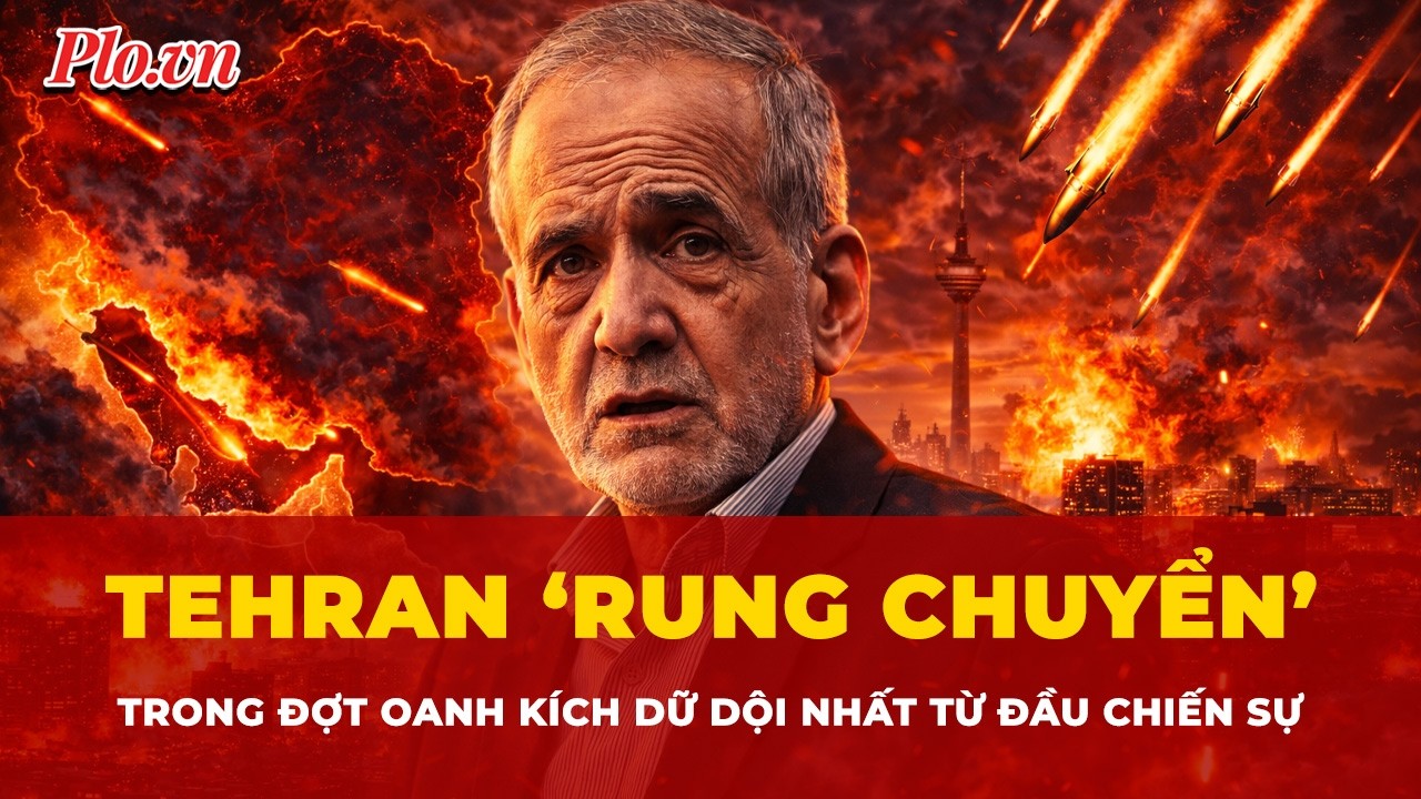 Tehran ‘rung chuyển’ trong đợt oanh kích dữ dội nhất từ đầu chiến sự, hàng chục người thiệt mạng