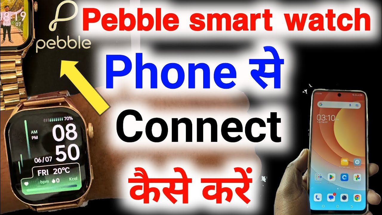 pebble smartwatch how to connect phone | pebble smartwatch connect phone | pebble smartwatch