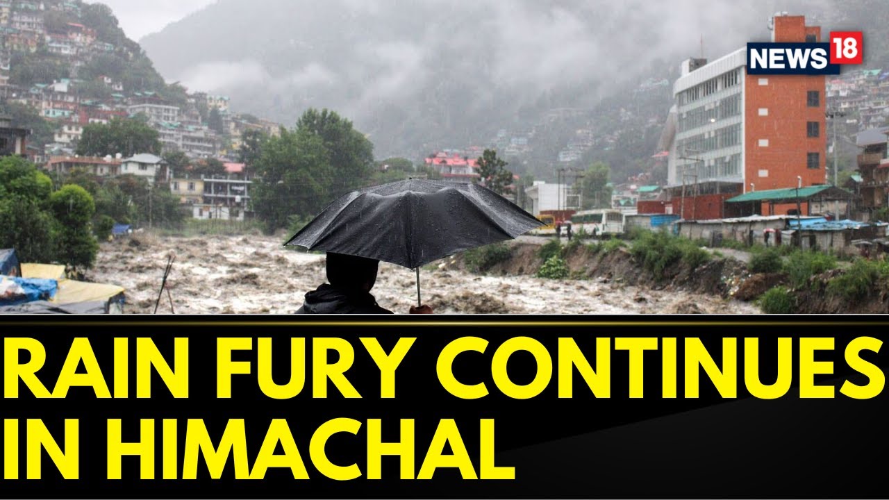 Himachal Monsoon Mayhem | Rain Fury Continues In Himachal Pradesh | Himachal Pradesh News | News18