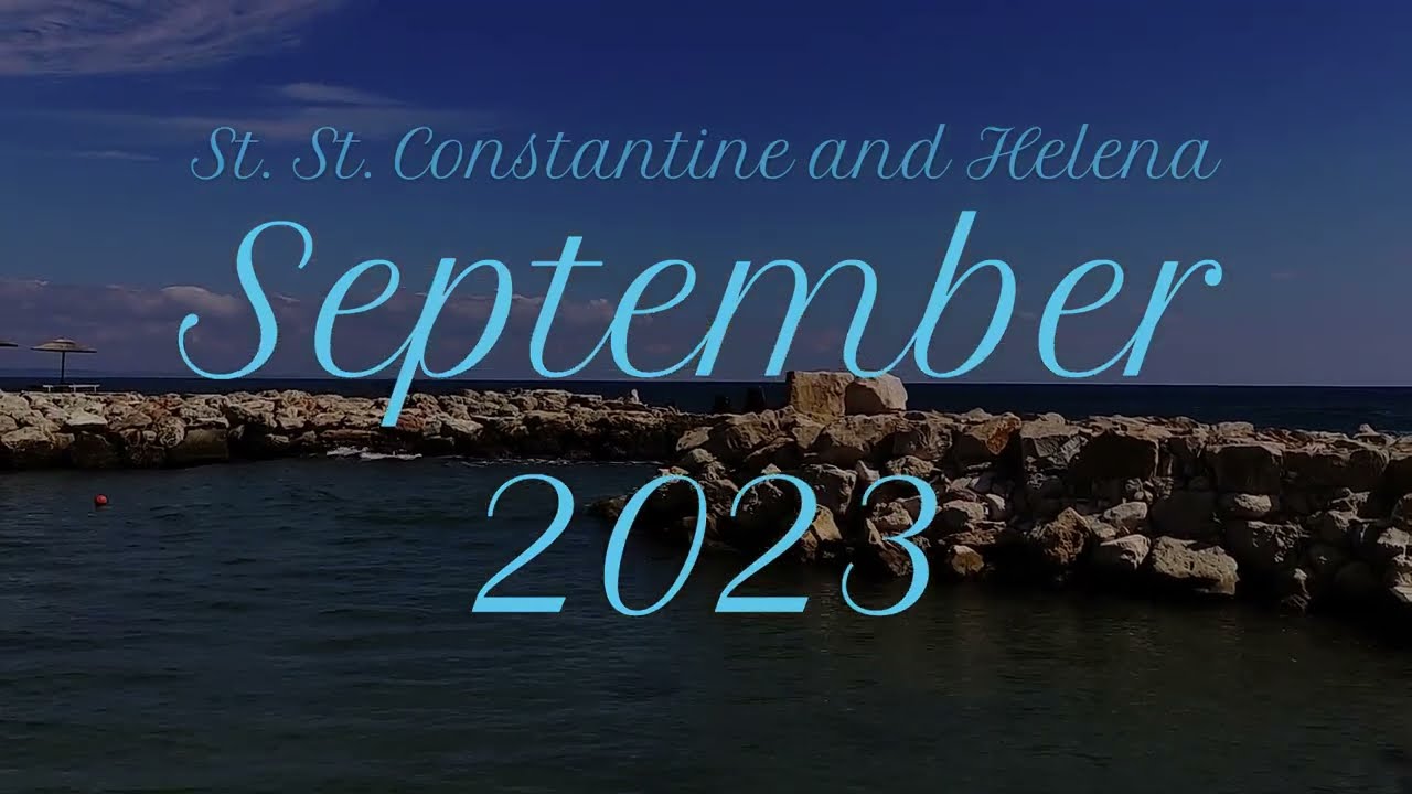 St. St. Constantine and Helena - September 2023