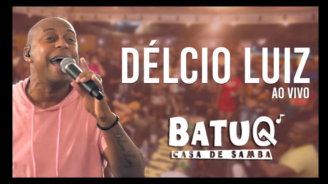 Delcio Luiz ao vivo na BatuQ