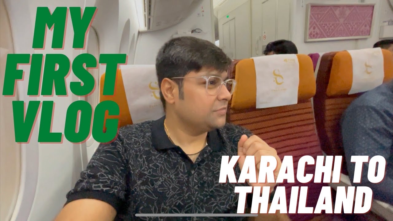 My First Vlog | Karachi To Bangkok | Thai airways | Budget Travel Thailand 2022 | Vlogs | Vicky Vlog