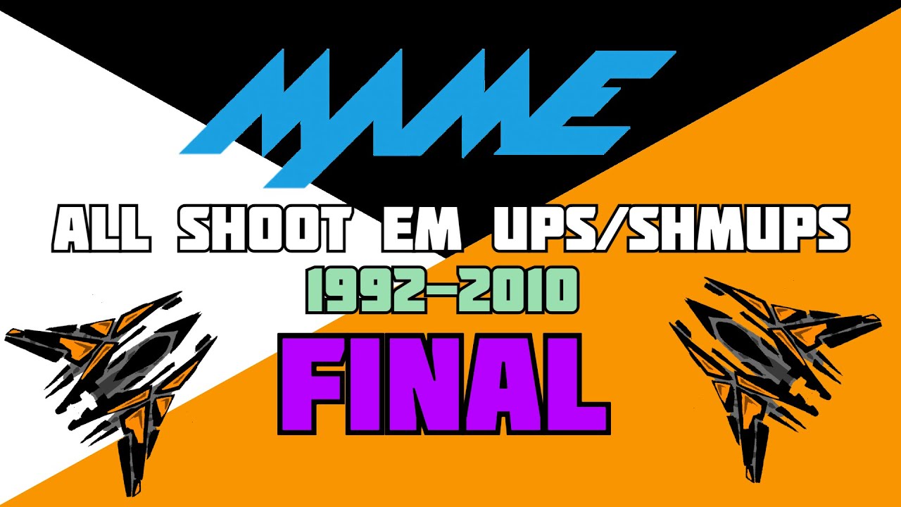 Mame Arcade all Shoot Em Ups in chronological final