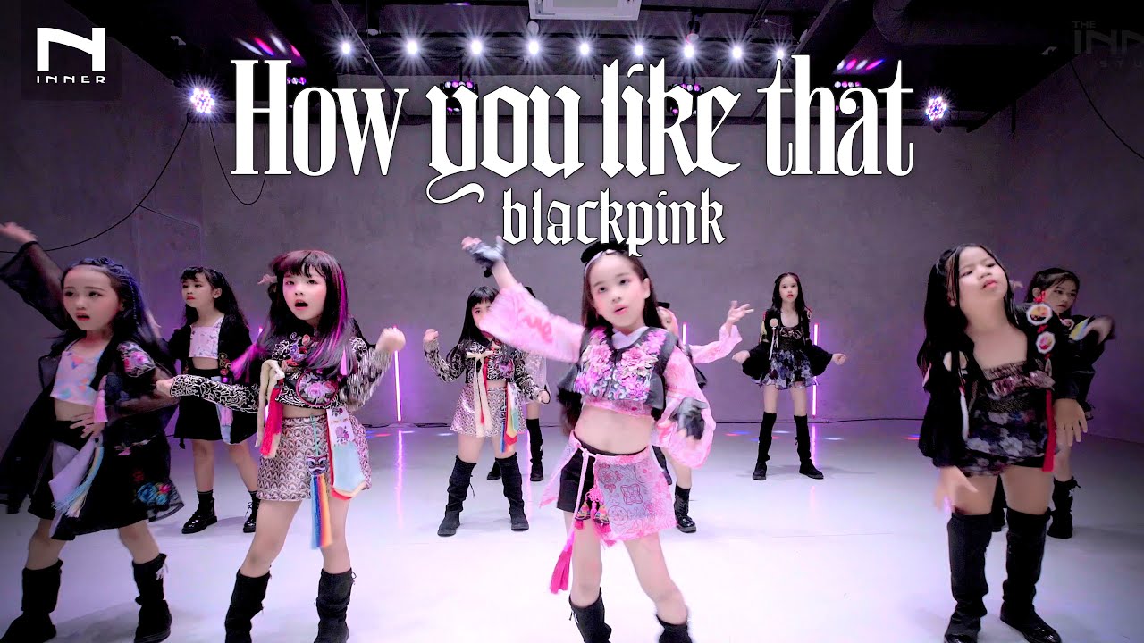 คลาสเต้น - How You Like That - BLACKPINK -「คอร์สเด็กปั้นรุ่นจิ๋ว」