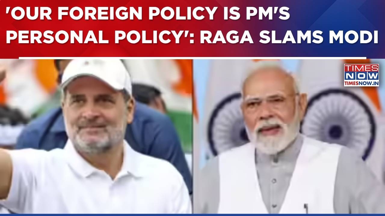 Rahul Gandhi Hits Back At Modi, Says 'Our Foreign Policy Is PM's Personal Policy' | Breaking News
