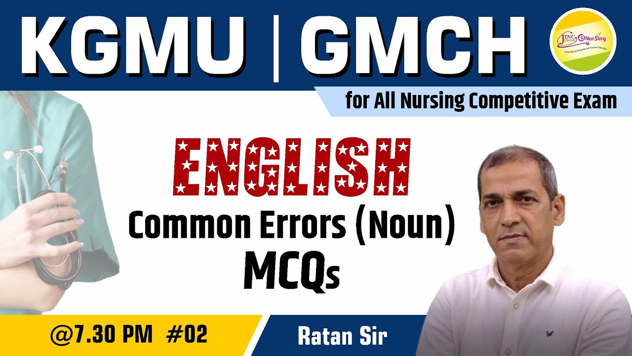 Common Errors (Noun) English | KGMU | GMCH  for All Nursing Competitive Exam || MCQ #02 By Ratan Sir