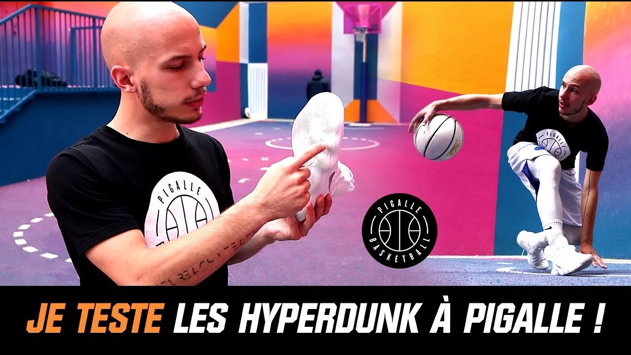 JE TESTE LES HYPERDUNK À PIGALLE ! 👟🏀