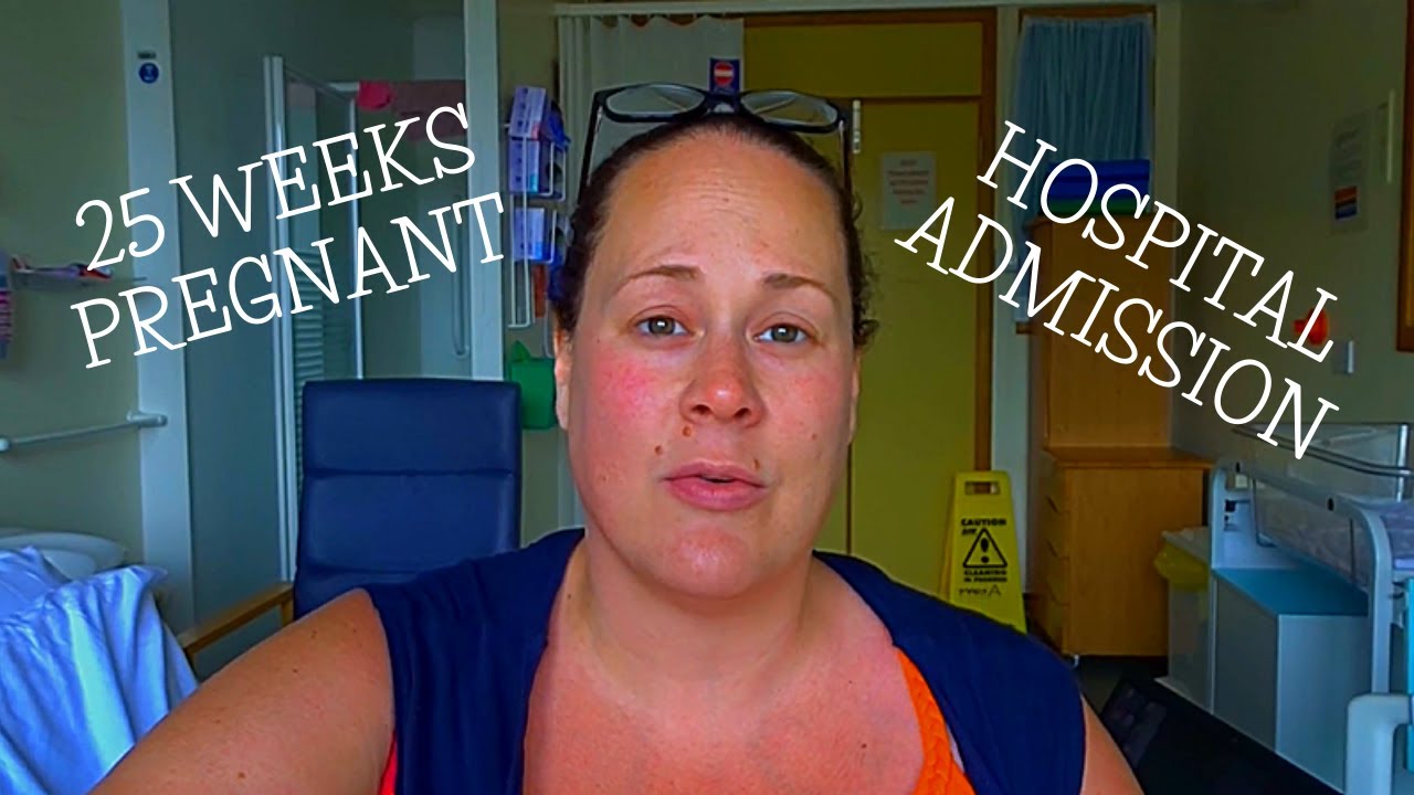 RAW AND HONEST VLOG | 25 WEEKS PREGNANT | HOSPITAL ADMISSION DURING COVID 19