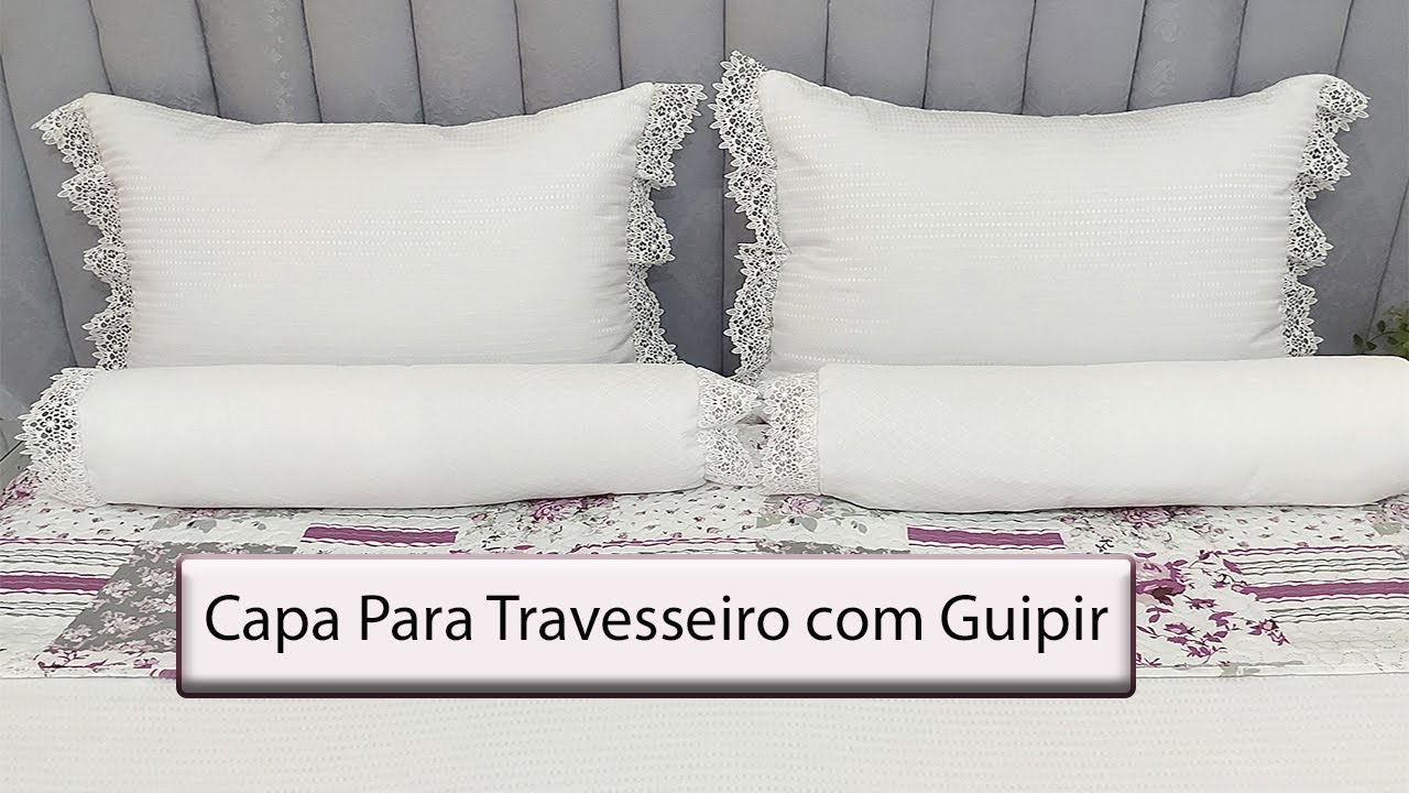 Faça Você Mesmo Lindas Capas Para Travesseiro Com Guipir.