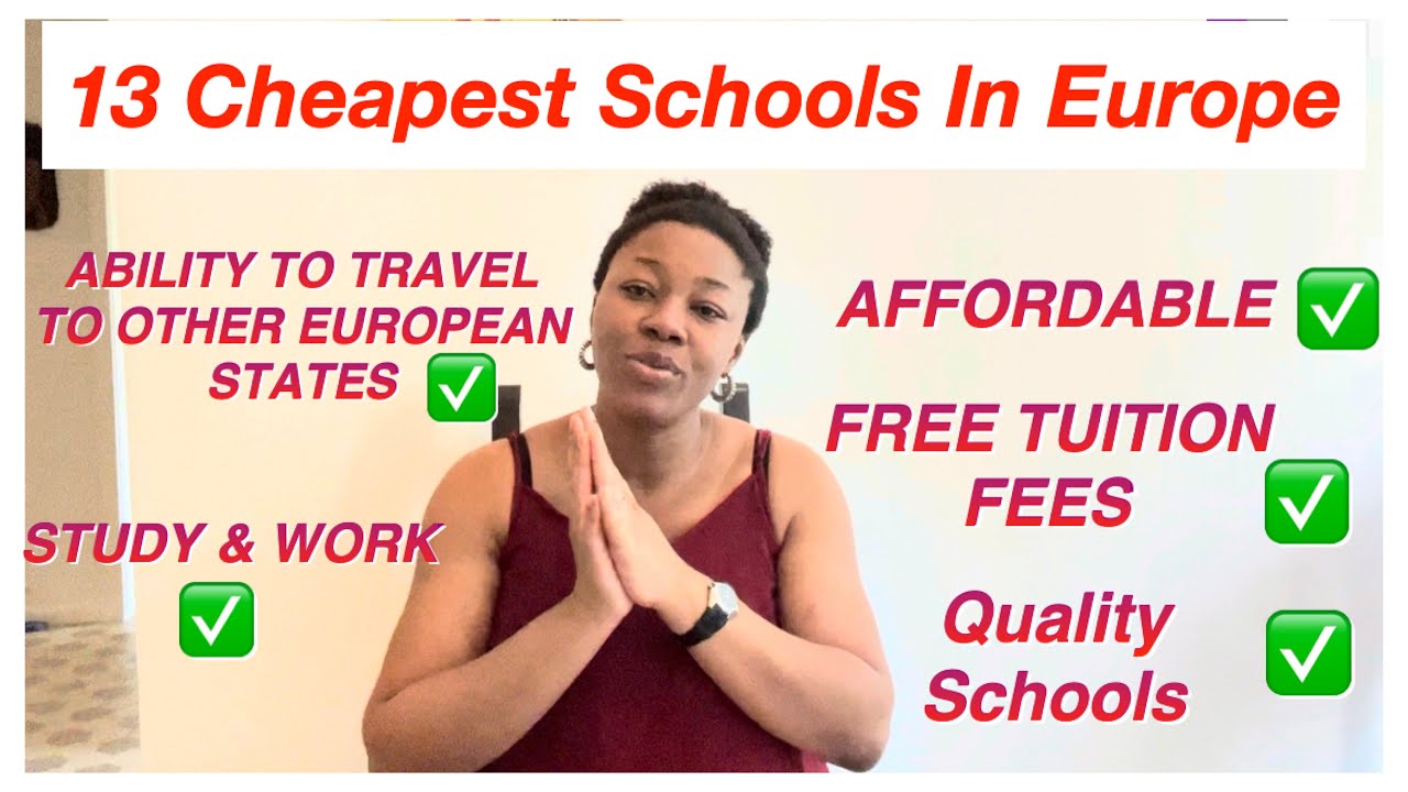 13 Cheapest(Schools) Universities / Tuition Free Universities In Europe