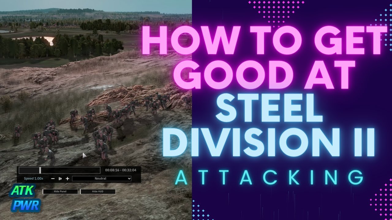 How to Get Good at Attacking in Steel Division 2