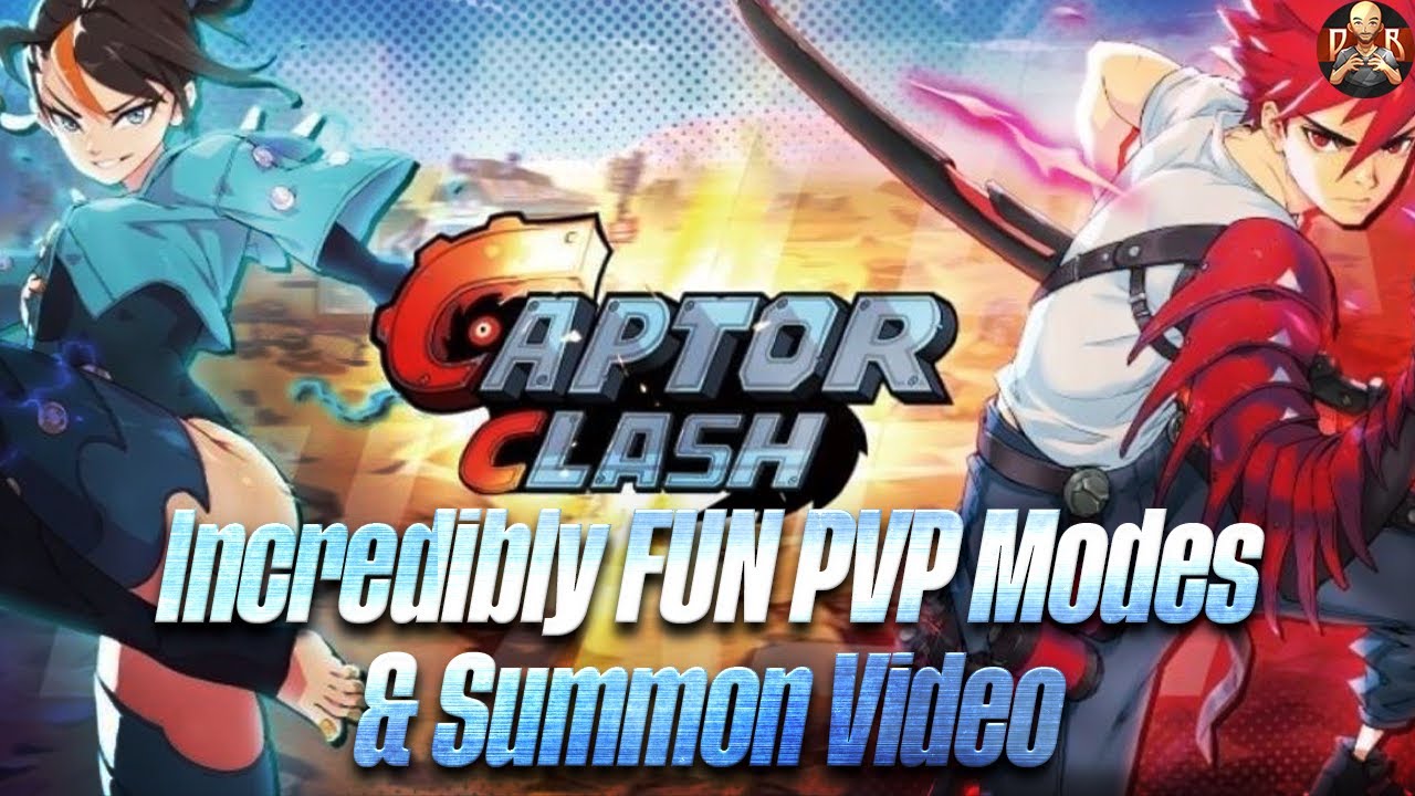 [Captor Clash] - Fair/ Balanced & FUN PVP makes for an incredible PVP experience! Quick summon too!