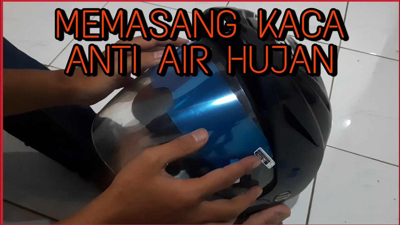 Cara pemasangan kaca helem anti air hujan || beli di shopee