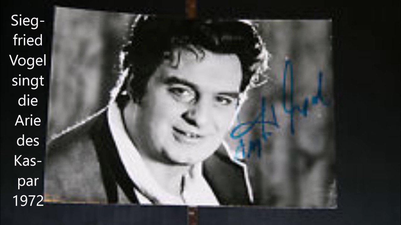 Siegfried Vogel singt die Arie des Kaspar aus dem 