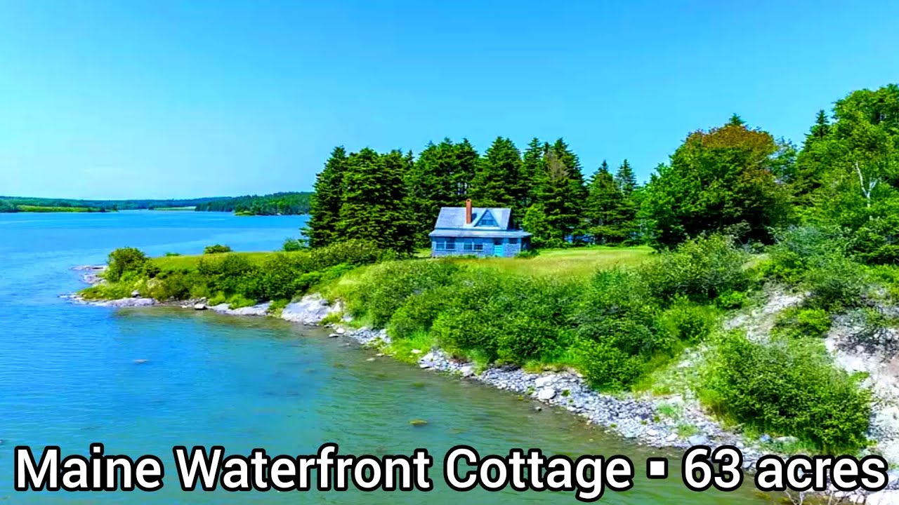 Maine Waterfront Property For Sale | 63 acres| Maine Real Estate | Maine Vacation Cabins For Sale