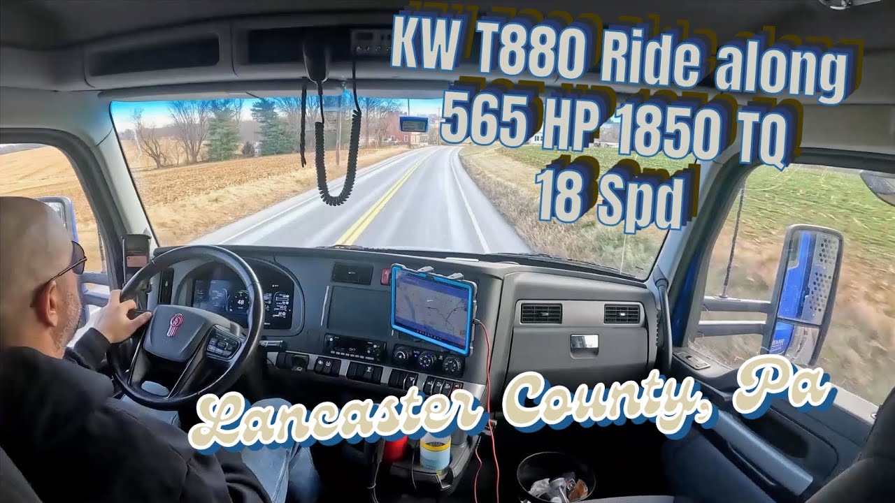 Kenworth T880 Cummins X15 565 HP 1850 TQ Eaton 18 Spd Transmission ride along in Amish country!