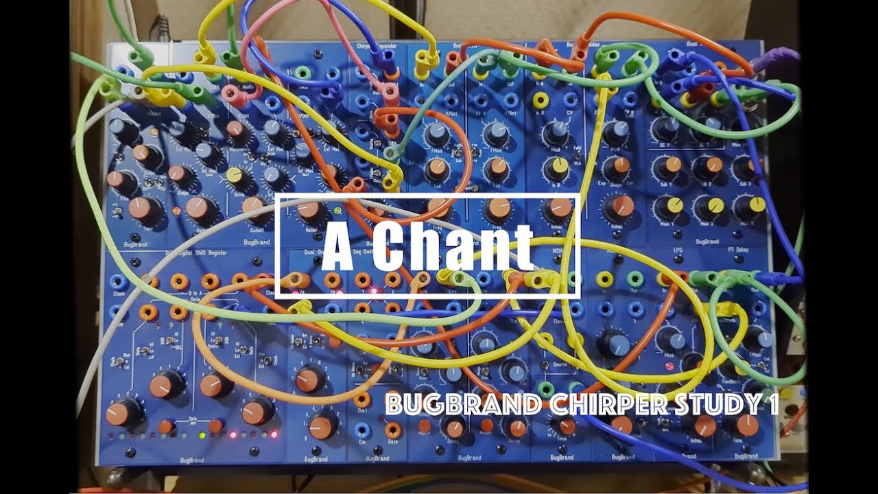 Bugbrand Chirper Study 1 / A Chant