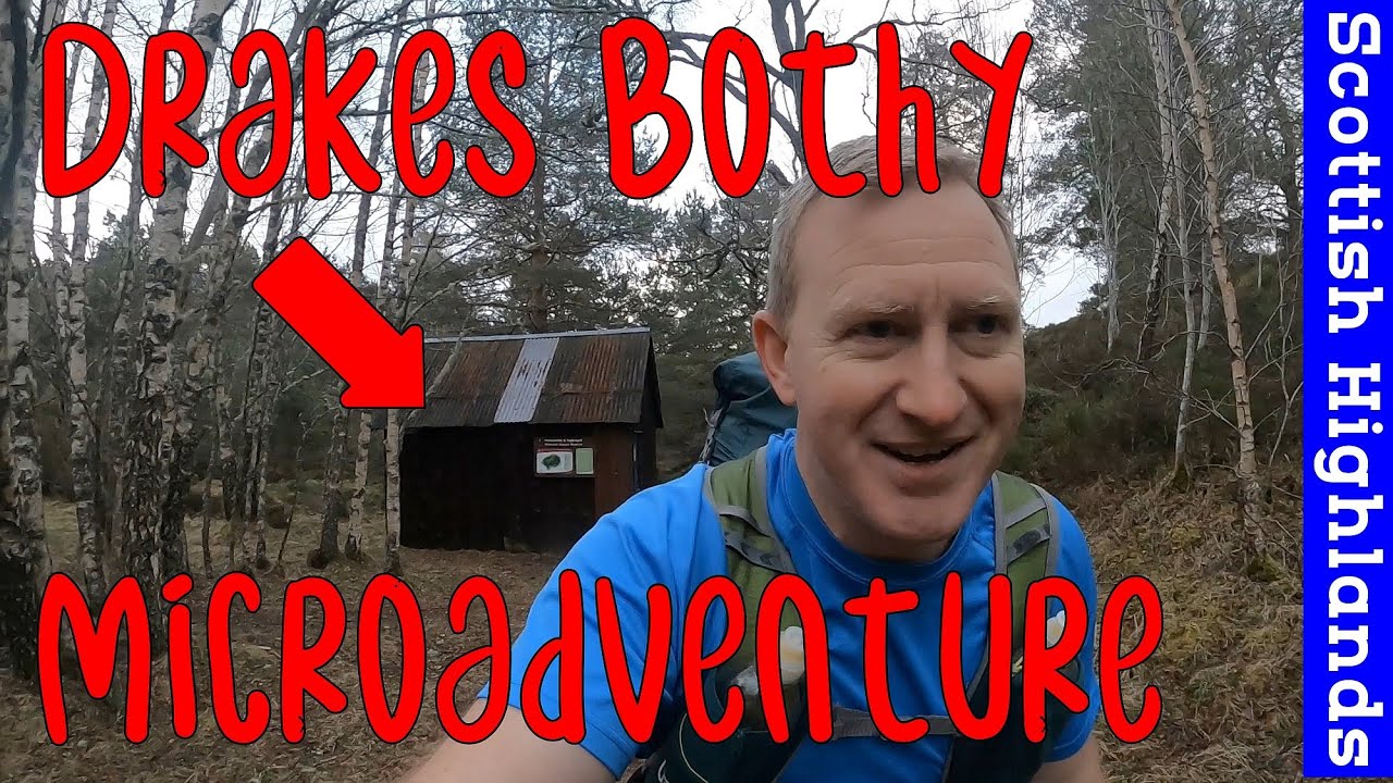 A MicroAdventure and a Mountain Bothy || Scottish Highlands & Drakes Bothy