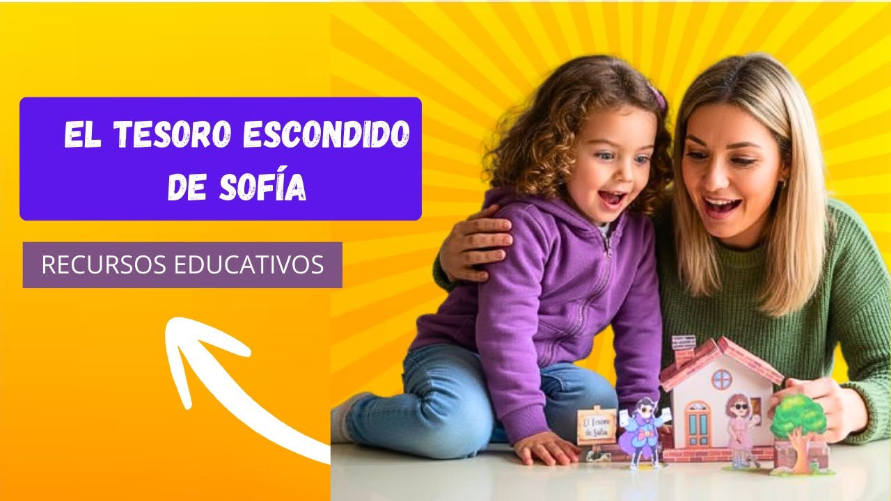 El Tesoro Escondido de Sofía. Educación inclusiva. Recursos Educativos