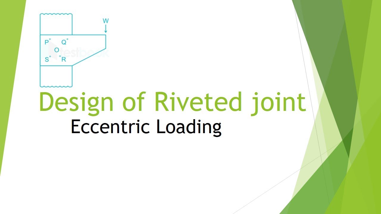 Design of Riveted Joint- Eccentric Loading Condition
