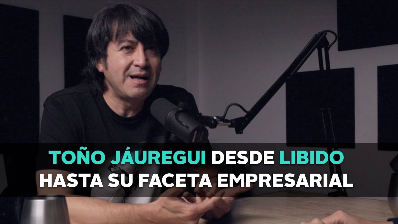 TOÑO JÁUREGUI desde LIBIDO hasta su faceta como empresario