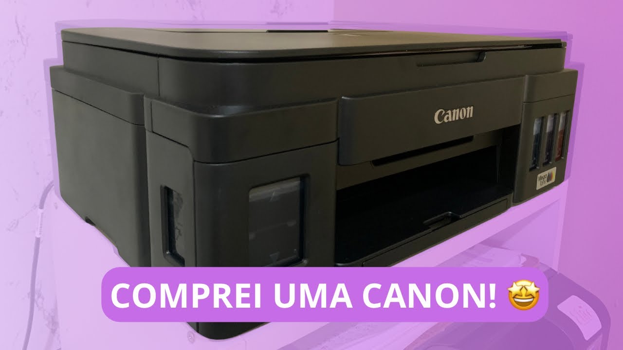 COMPREI UMA IMPRESSORA NOVA | Instalando a Canon G3110