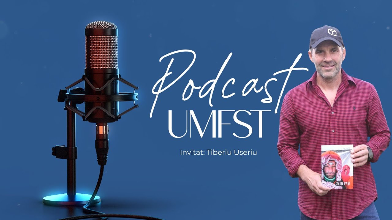 Podcast UMFST.  Tiberiu Ușeriu - Până la capăt