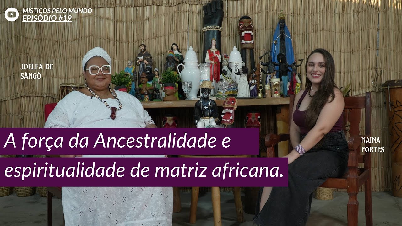 A força da Ancestralidade e espiritualidade de matriz africana.