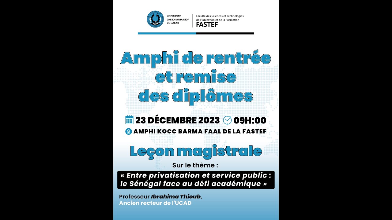 AMPHI DE RENTREE ET REMISE DES DIPLOMES ---FASTEF 23 DECEMBRE 2023---