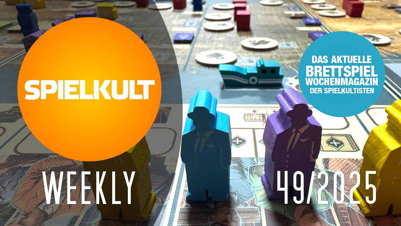 Weekly 49/2025 // Brettspiel-Reviews, Spieletreff, Vorschau
