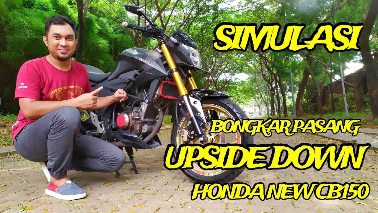 PASANG UPSIDE DOWN DI HONDA NEW CB150