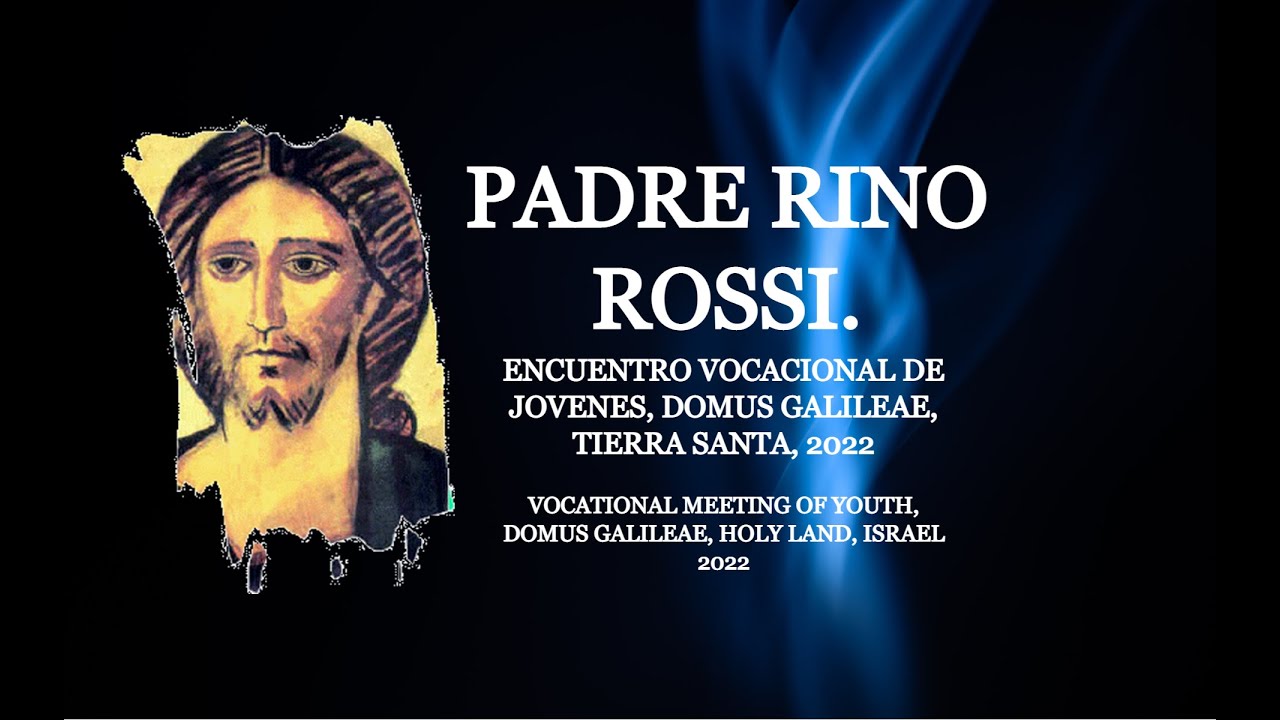 PADRE RINO ROSSI (INTERVENCION) DOMUS GALILEAE, TIERRA SANTA, PEREGRINACION ISRAEL 2022