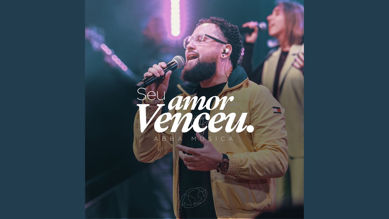 O Seu Amor Venceu
