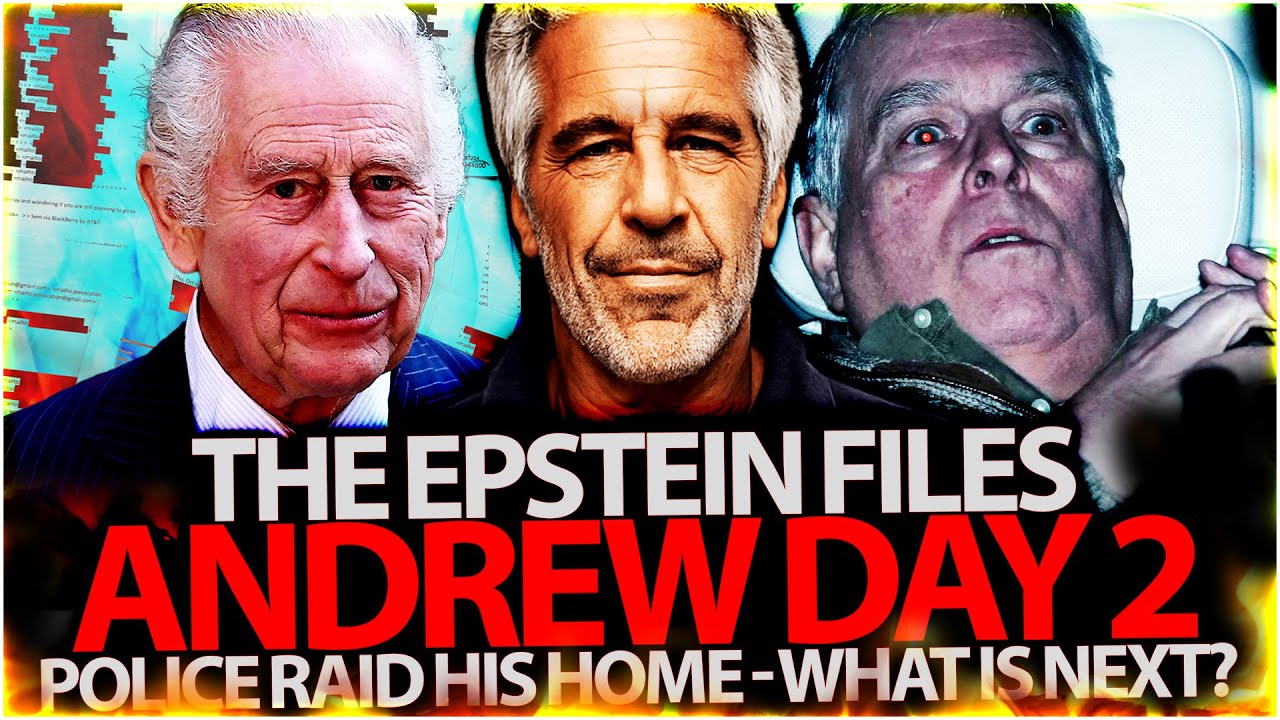 THE EPSTEIN FILES ANDREW - POLICE RAID HIS HOME - WHAT IS NEXT? UPDATES