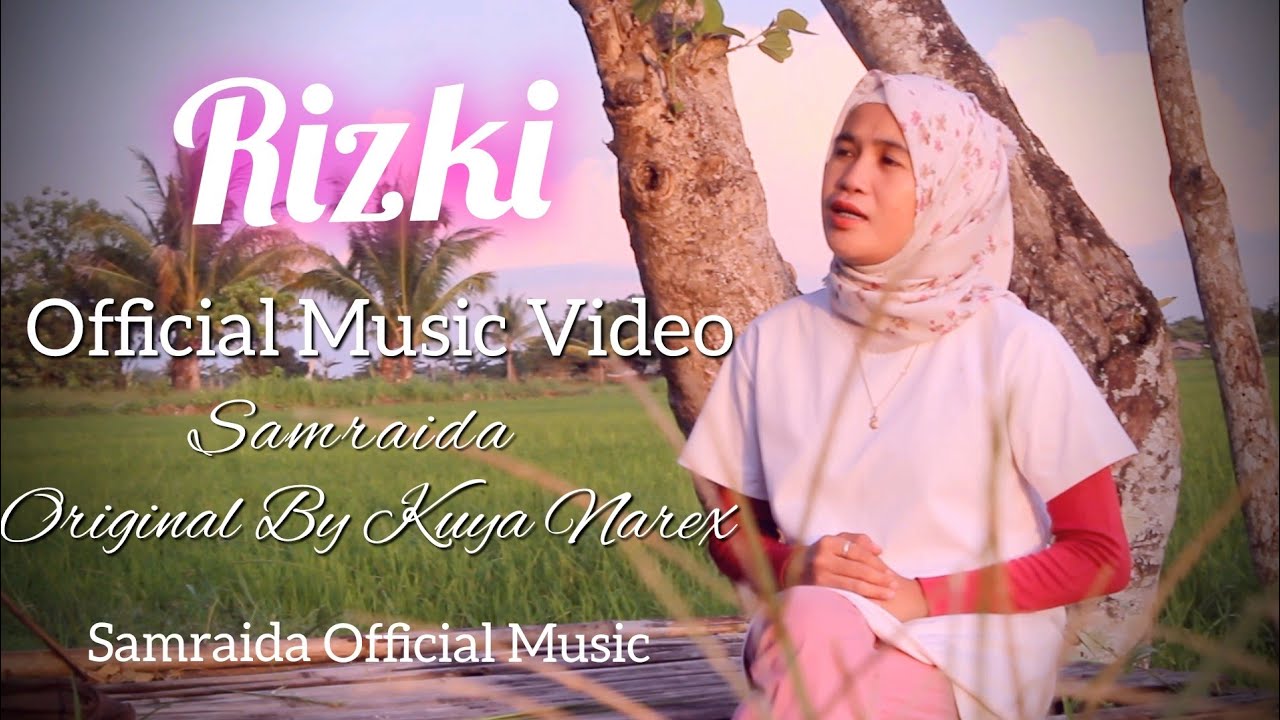 RIZKI OFFICIAL MUSIC VIDEO|| SAMRAIDA