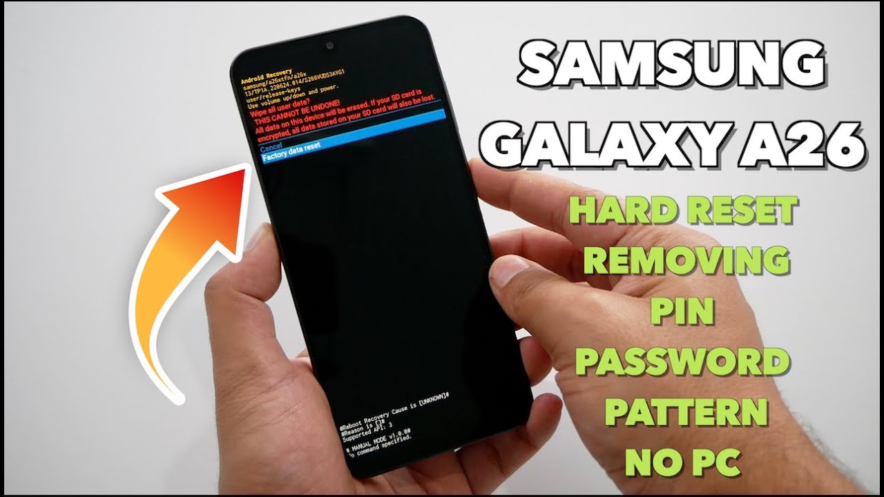 Samsung Galaxy A26 5G Hard Reset Removing PIN, Password, pattern No PC