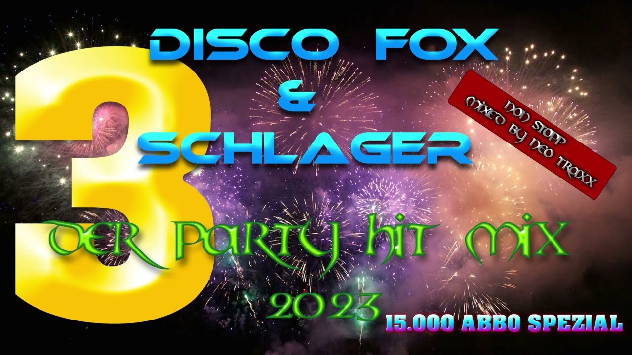 Discofox und Schlager  Party Hitmix 2023  3