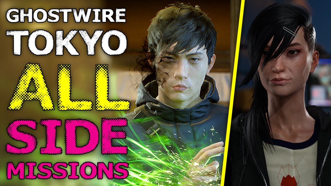 Ghostwire: Tokyo - All Side Missions