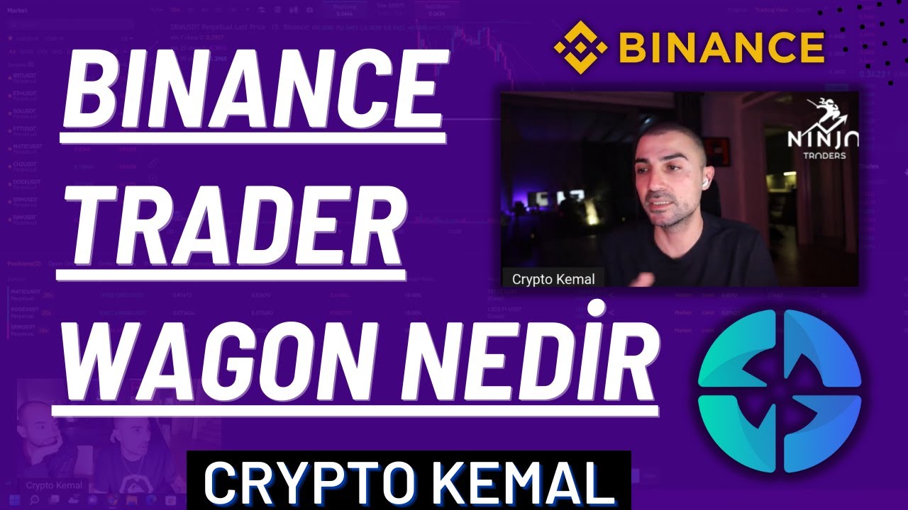 Binance Traderwagon Nedir? | Crypto Kemal