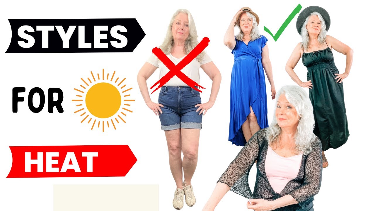 10 Hot Weather Styles & Summer Outfits Women Over 50
