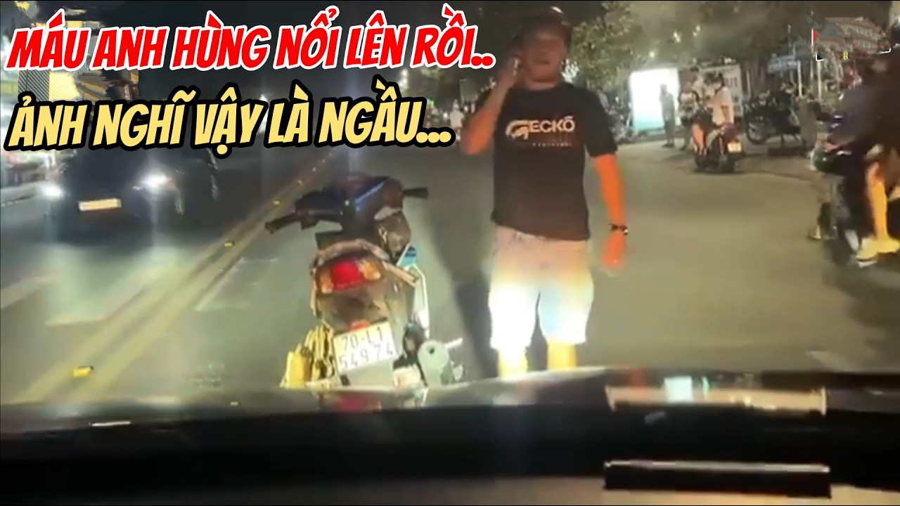 Máu anh hùng nổi lên rồi , chắc ảnh nghĩ vậy là ngầu ...