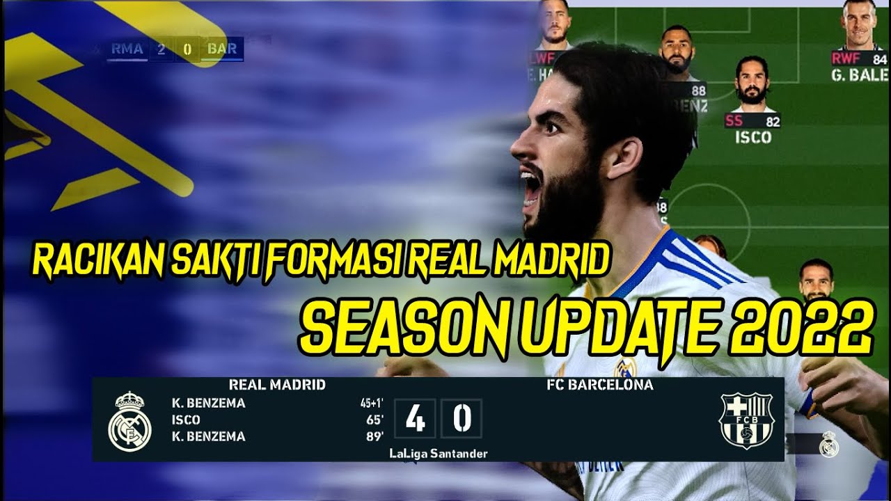 PES 2021 | RACIKAN SAKTI FORMASI REAL MADRID SEASON 2022 MANTAP
