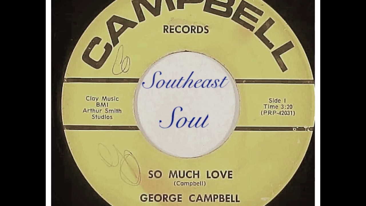 George Campbell - So Much Love