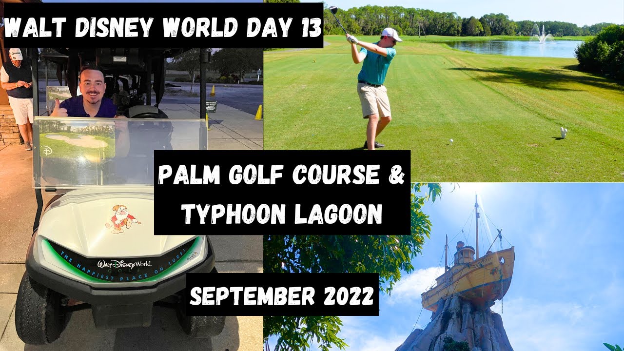 Walt Disney World Vlog Day 13 - Palm Golf Course, Typhoon Lagoon and Grand Floridian 1 Bedroom Villa