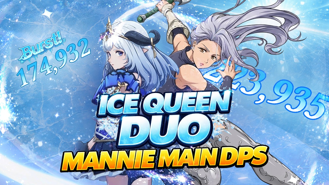 ✯ MANNIE & JERICHO ✯ ICE QUEEN DUO ! (part 3) PLAY MANNIE AS MAIN DPS FROST, LONG SWORD - 7DS Origin