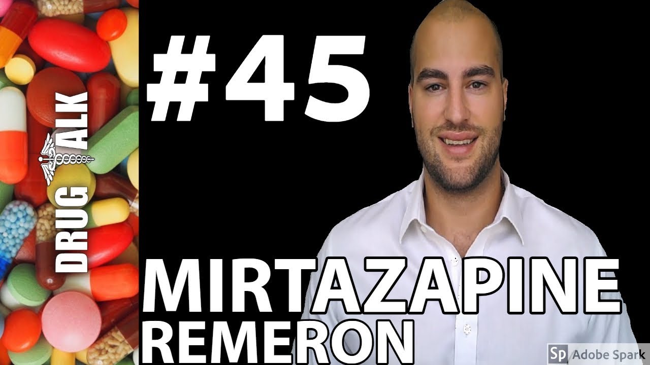 MIRTAZAPINE (REMERON) - PHARMACIST REVIEW - #45