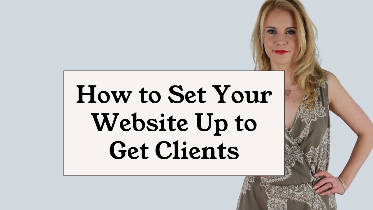 How to Set Your Website Up to Win You Clients for Coaches and Service Providers