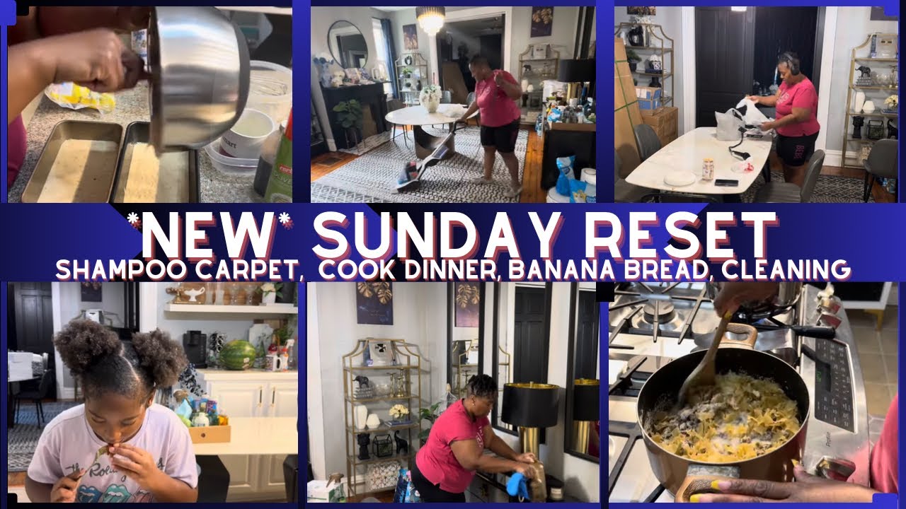 *NEW* SUNDAY RESET | SHAMPOO CARPET, COOKING DINNER, BAKING BANANA BREAD & NEW TABLE | SHYVONNE