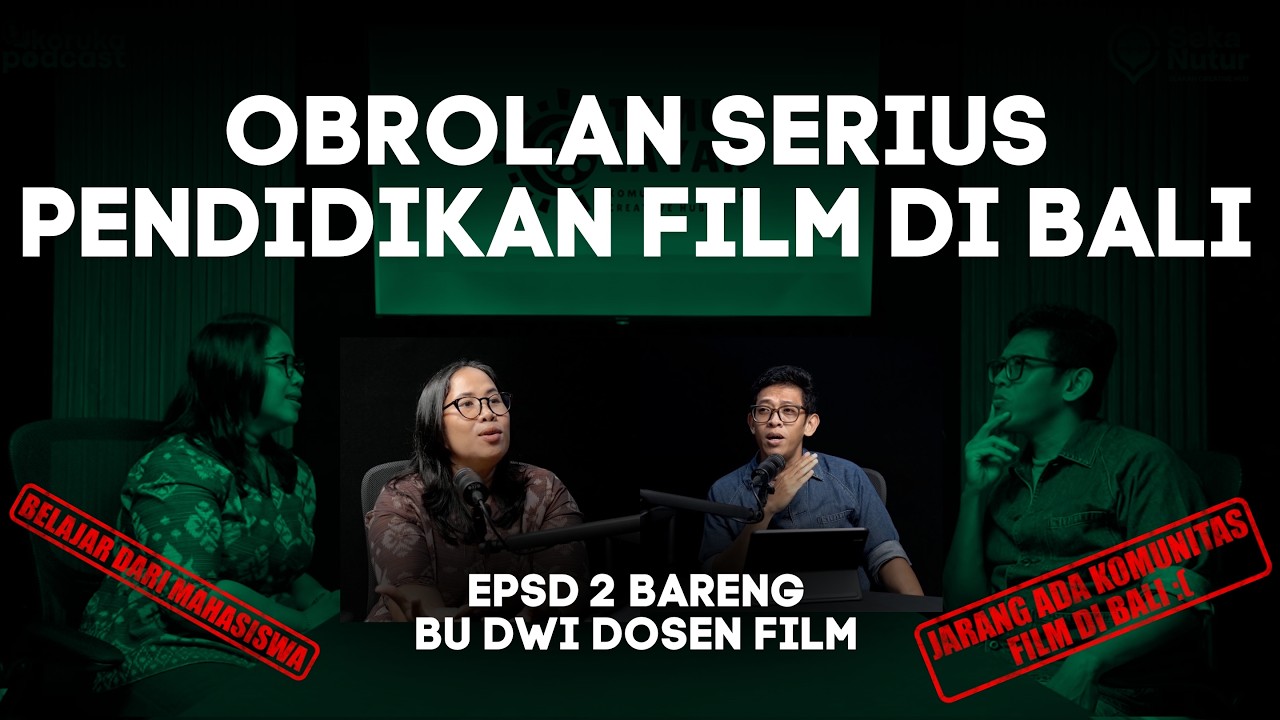 SEKA NUTUR #2 – Bu Dwi Dosen Film : OBROLAN SERIUS PENDIDIKAN FILM DI BALI!!!